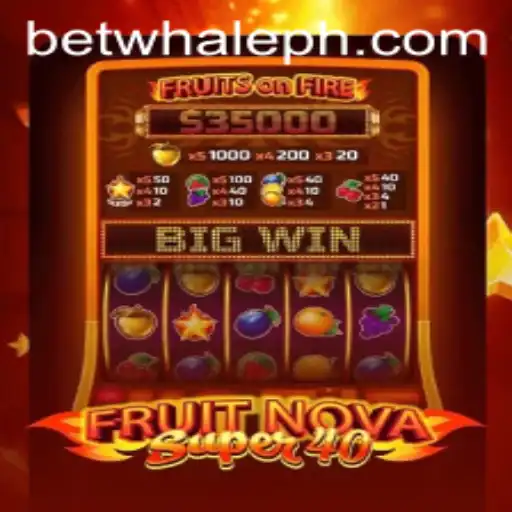 Exploring FruitNovaSuper40: An In-Depth Look at the Slot Game and Its Popularity on BetWhale
