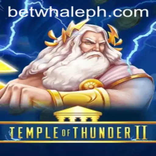 Unveiling Temple of Thunder II: A BetWhale Adventure for Gamers