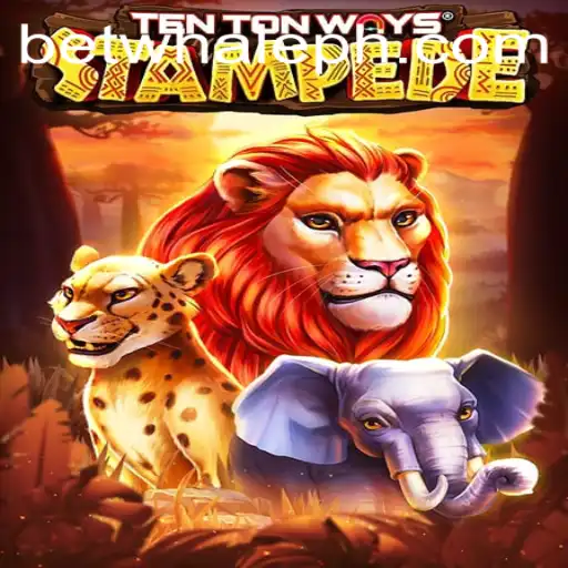Discover the Exciting World of TenTonWaysStampede with BetWhale