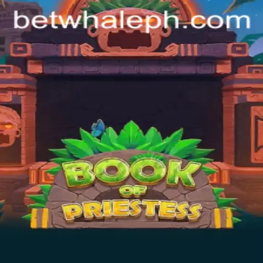 Uncover the Mysteries of BookOfPriestess and BetWhale
